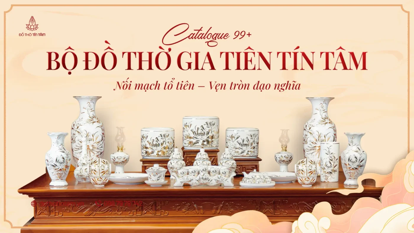 Bộ đồ thờ gia tiên Tín Tâm - Bát Tràng
